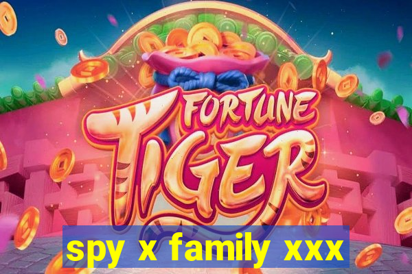 spy x family xxx